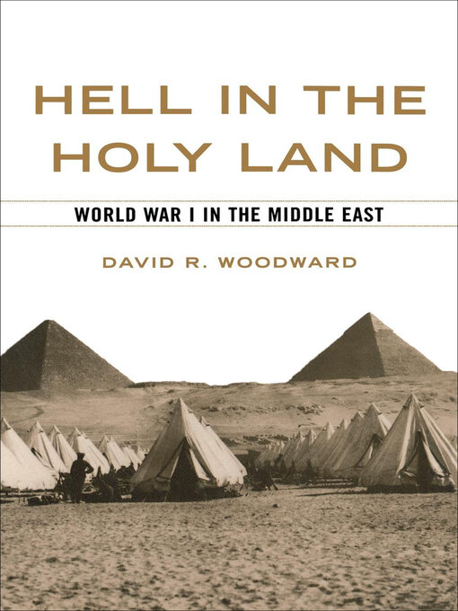 Title details for Hell in the Holy Land by David R. Woodward - Available